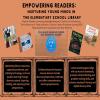 Empowering Readers: Nurturing Young Minds in the Elementary School Library