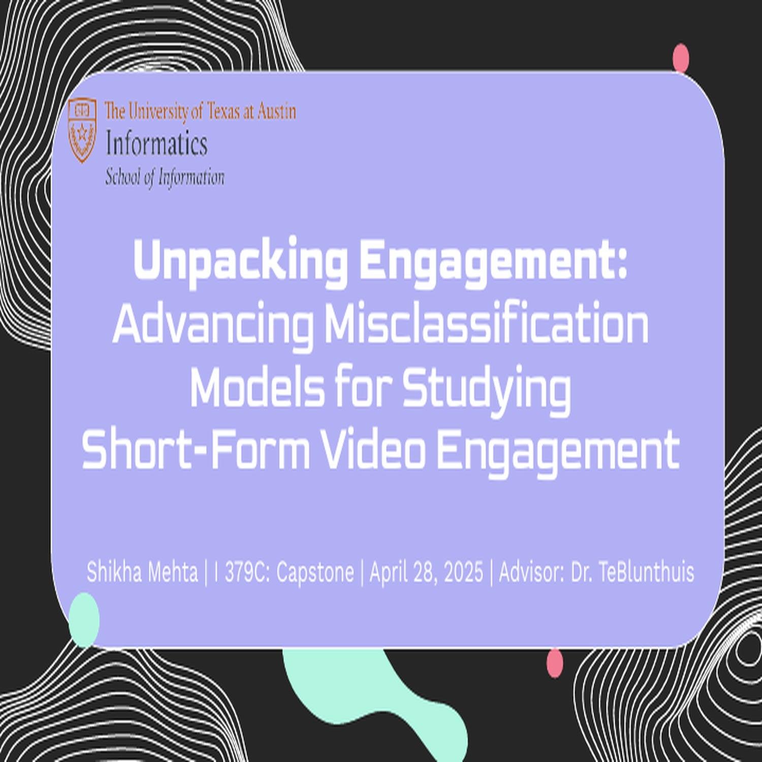 Unpacking Engagement: Advancing Misclassification Models for Studying Short-Form Video Engagement